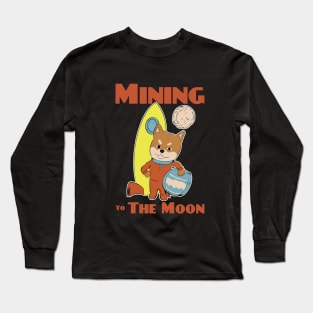 Mining to the moon - Shiba astronaut crypto coin investor Long Sleeve T-Shirt